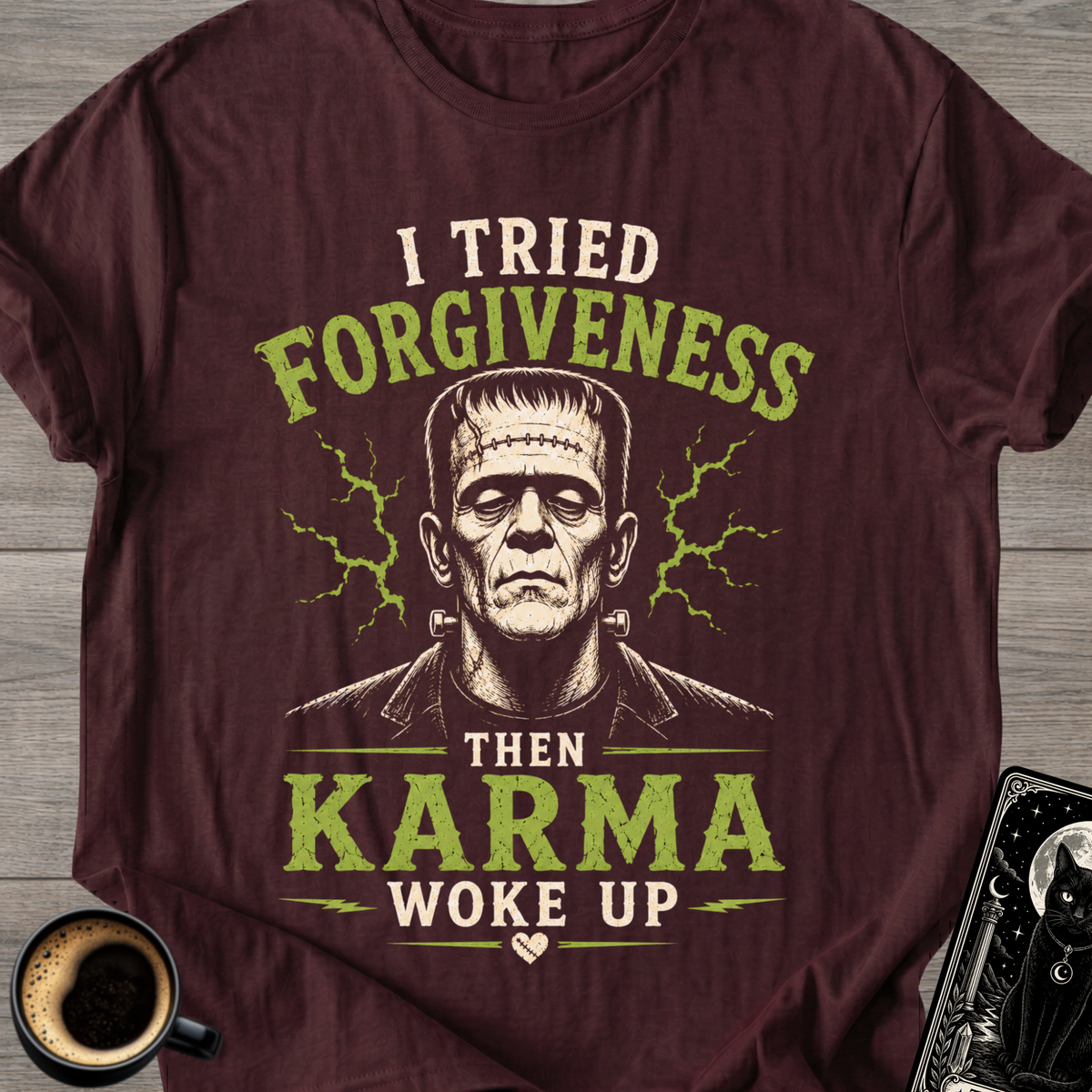 I Tried Forgiveness T-Shirt