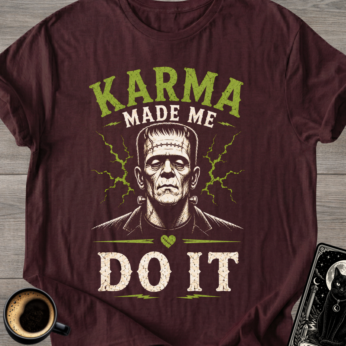 Made Me Do It T‑Shirt