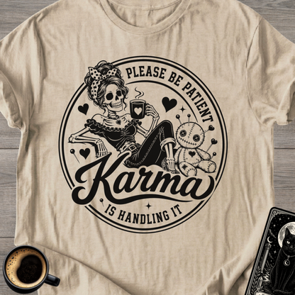 Please Be Patient, T-Shirt