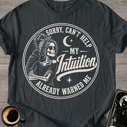 Sorry, Can't Help T-Shirt
