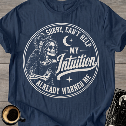 Sorry, Can't Help T-Shirt