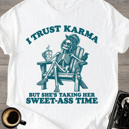 She’s Taking Her Time T-Shirt