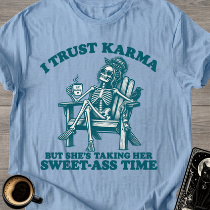 She’s Taking Her Time T-Shirt