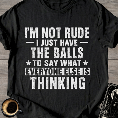 "I’m Not Rude" T-Shirt