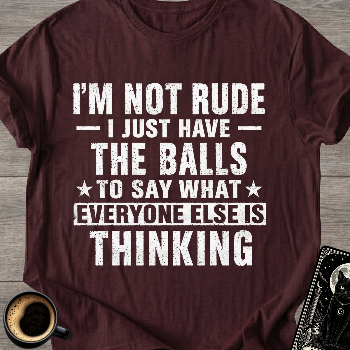 "I’m Not Rude" T-Shirt