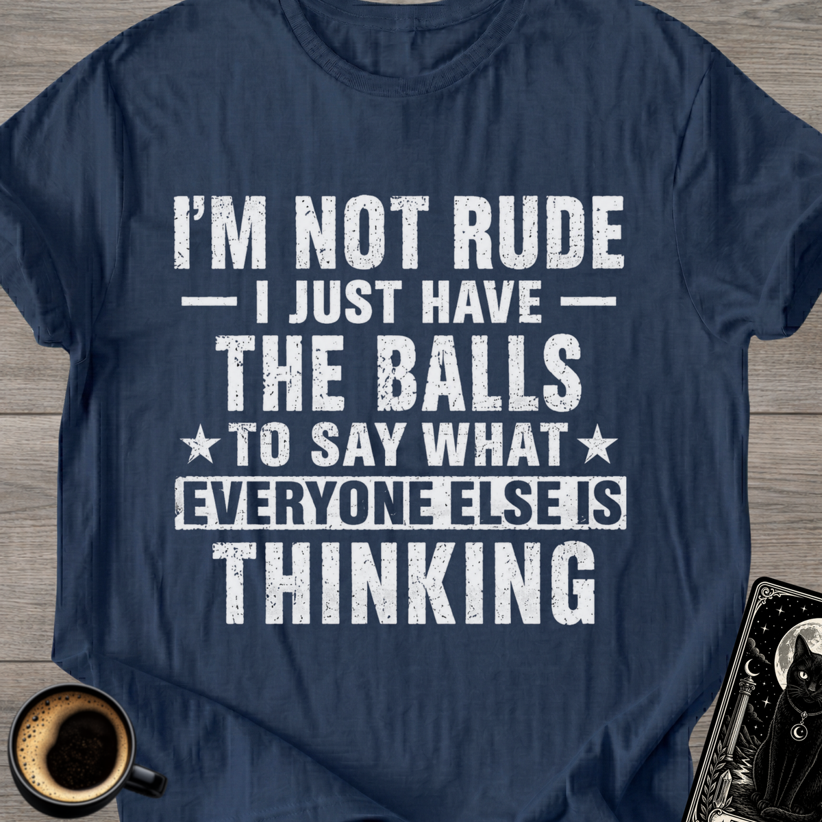 "I’m Not Rude" T-Shirt