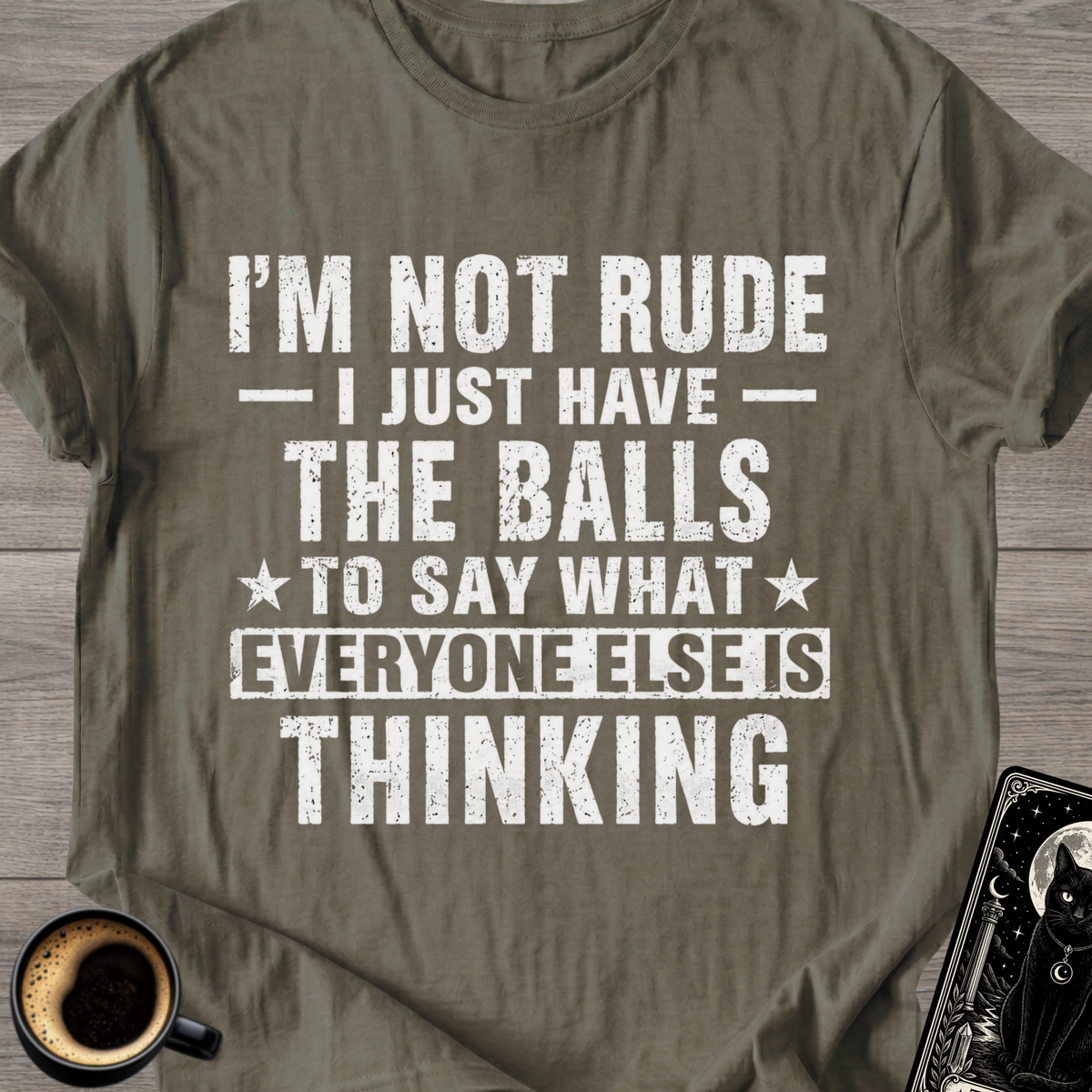 "I’m Not Rude" T-Shirt