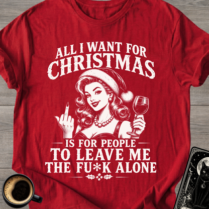 “All I Want For Christmas” T-Shirt