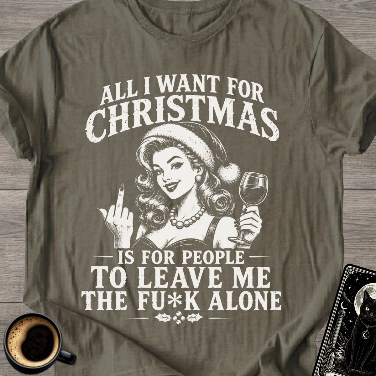 “All I Want For Christmas” T-Shirt