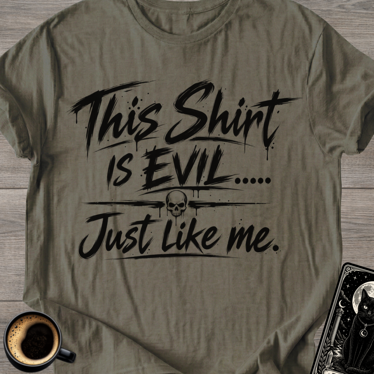This Shirt Is Evil T-Shirt