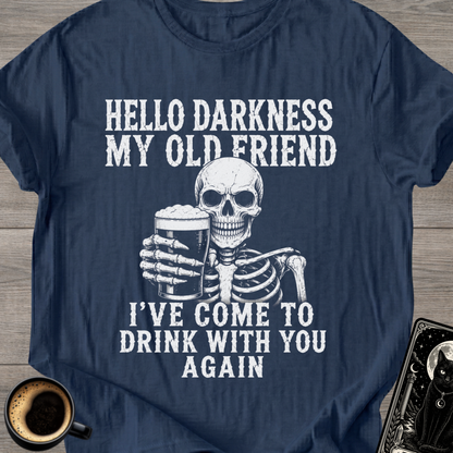 Hello Darkness T-Shirt