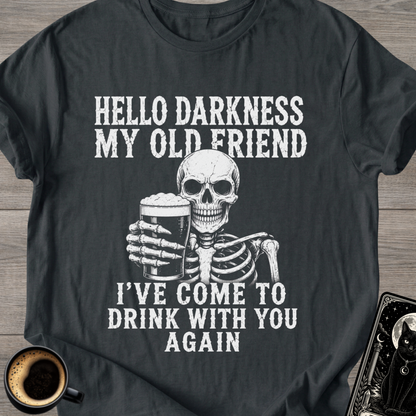 Hello Darkness T-Shirt