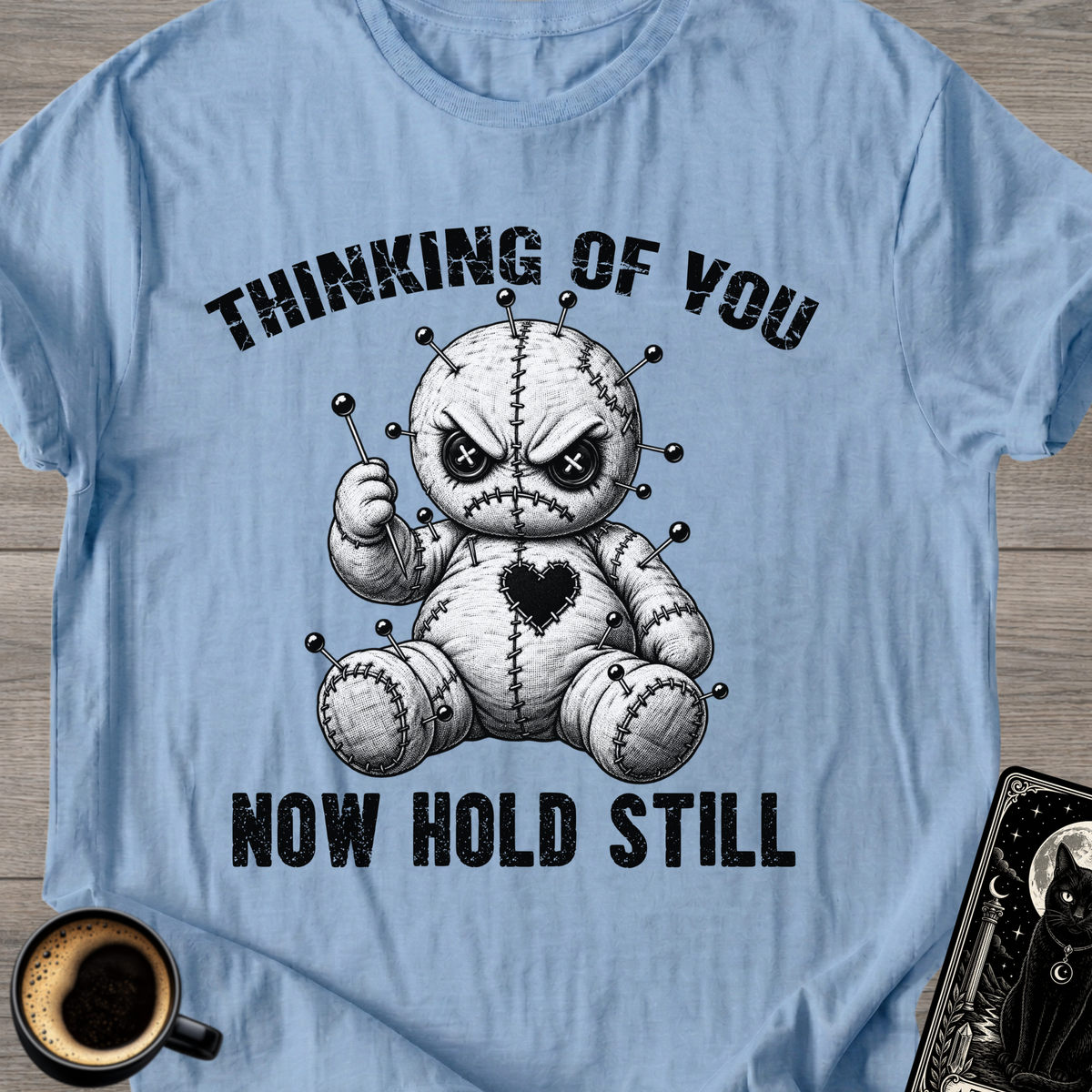 Angry Doll Hold Still T-Shirt