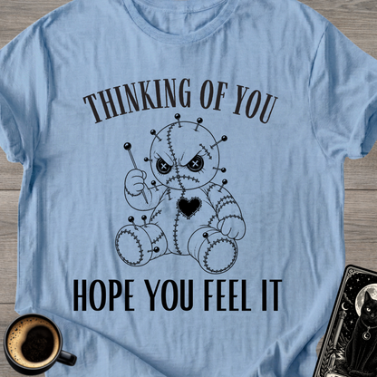 'Hope You Feel It' T-Shirt
