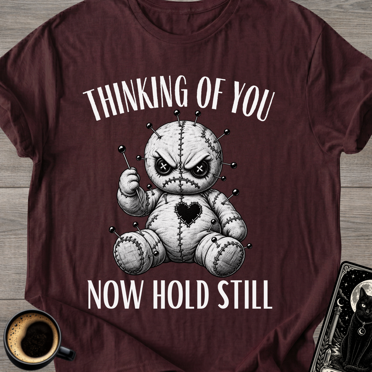 Now Hold Still T-Shirt