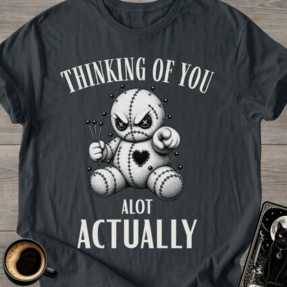 Alot Actually T‑Shirt