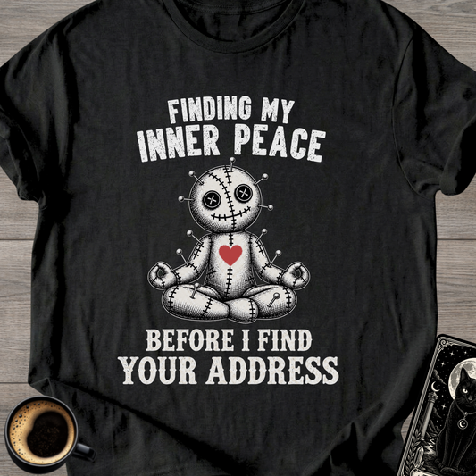 "Before I Find Your Address" T-Shirt