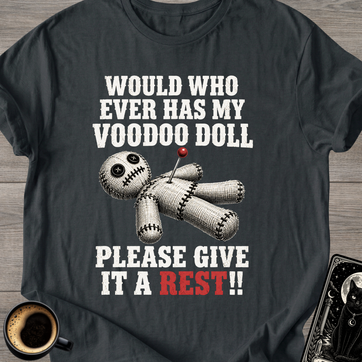 "Please Give It A Rest" T-Shirt