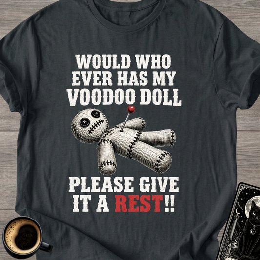 "Please Give It A Rest" T-Shirt