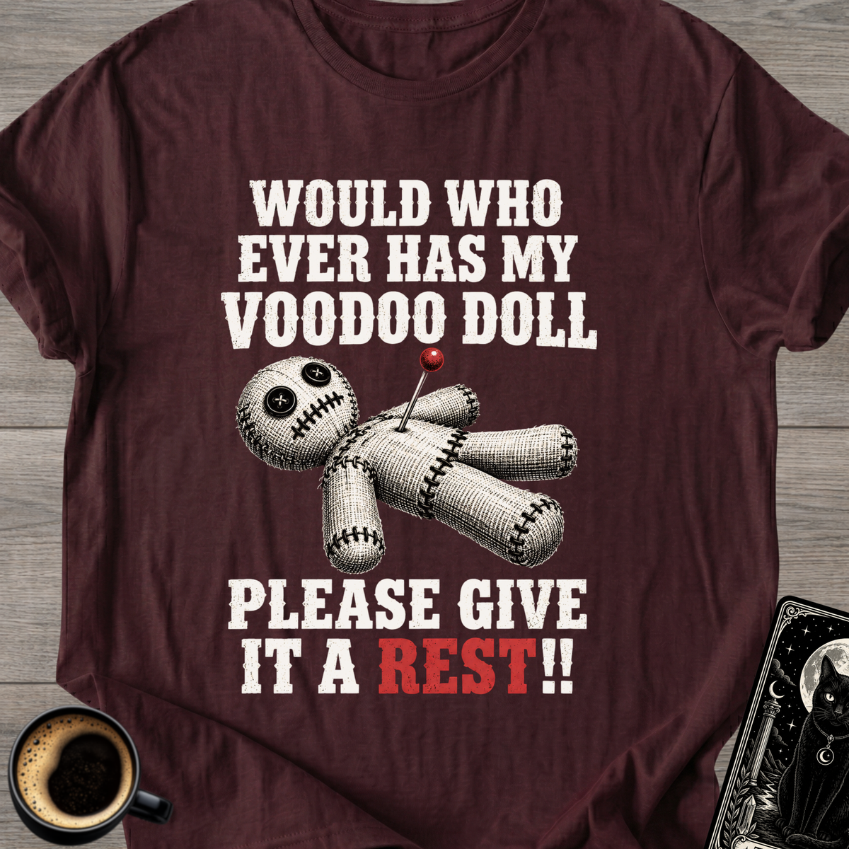 "Please Give It A Rest" T-Shirt