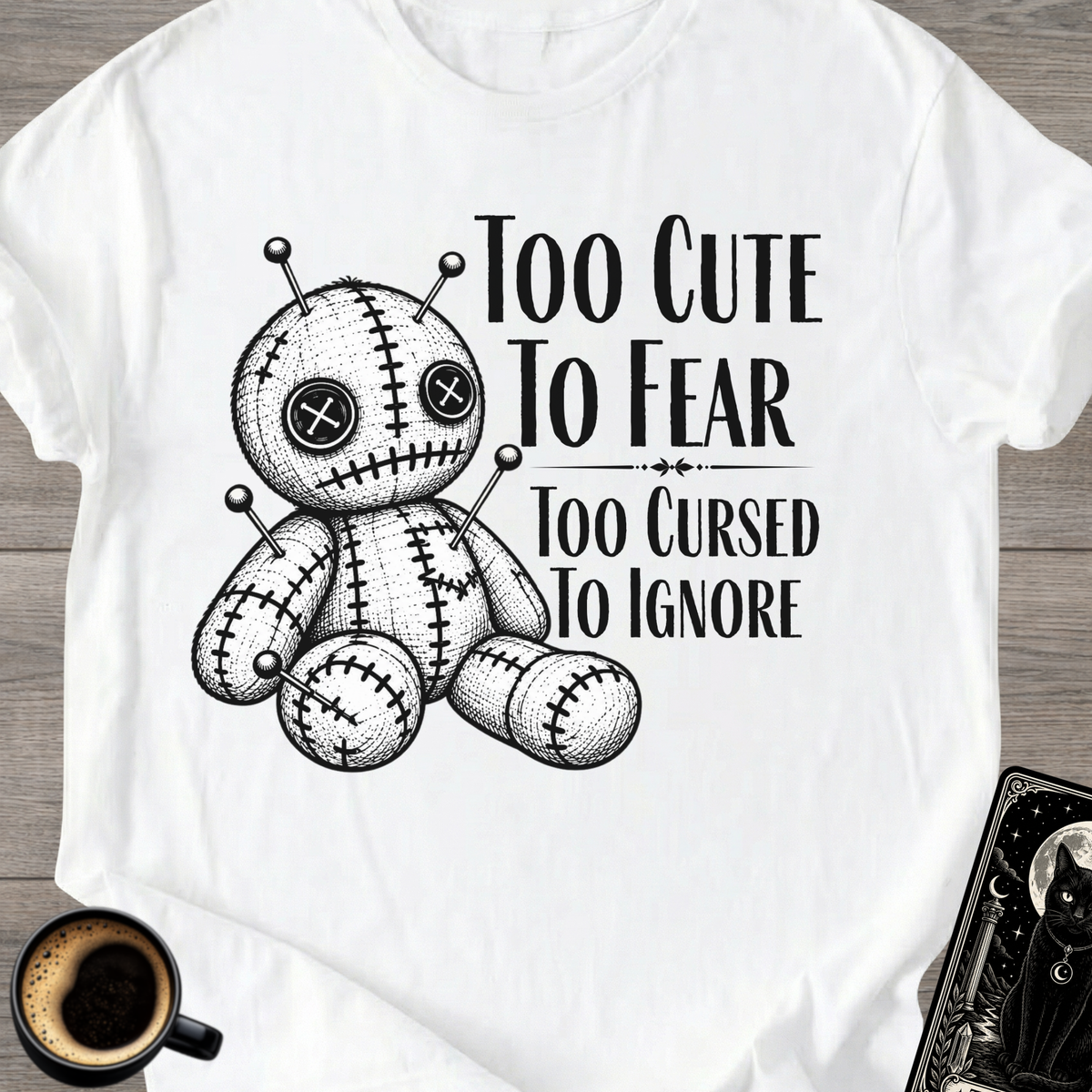 "Too Cursed to Ignore" T-Shirt