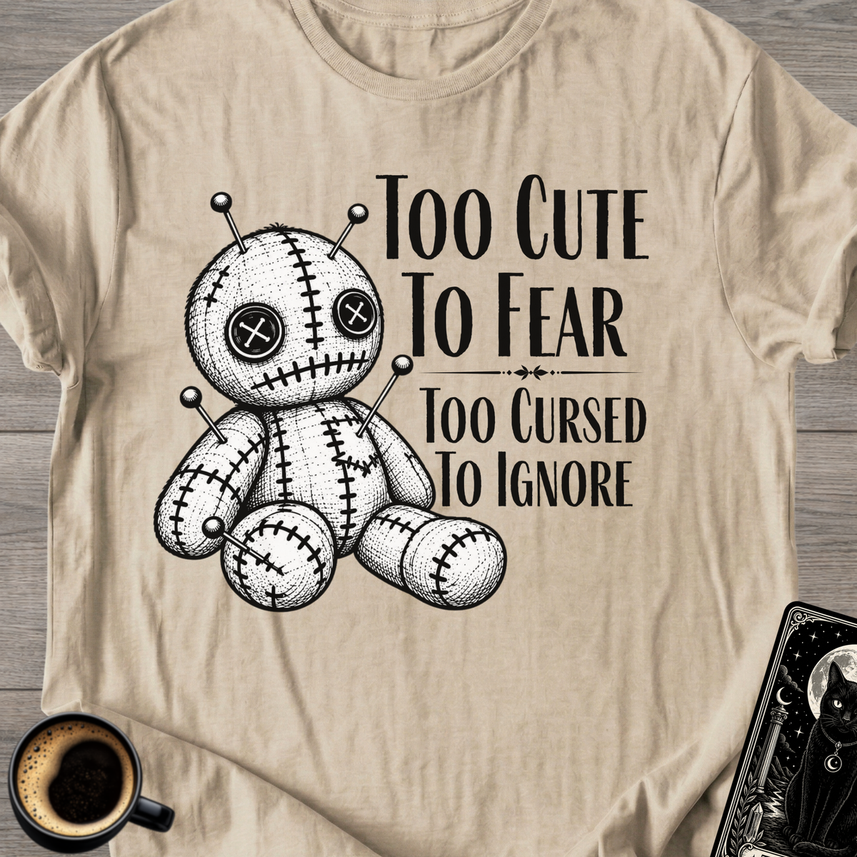 "Too Cursed to Ignore" T-Shirt