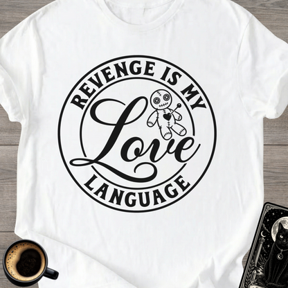 "Revenge Is Language" T-Shirt