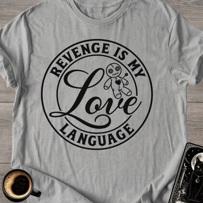 "Revenge Is Language" T-Shirt