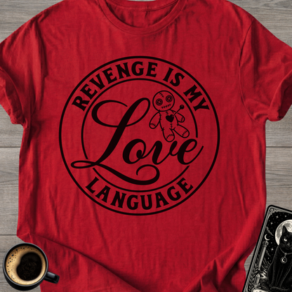 "Revenge Is Language" T-Shirt