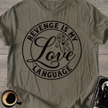 "Revenge Is Language" T-Shirt