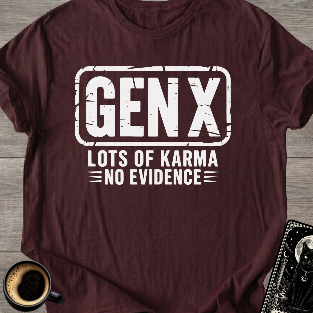 GEN X Karma T-Shirt