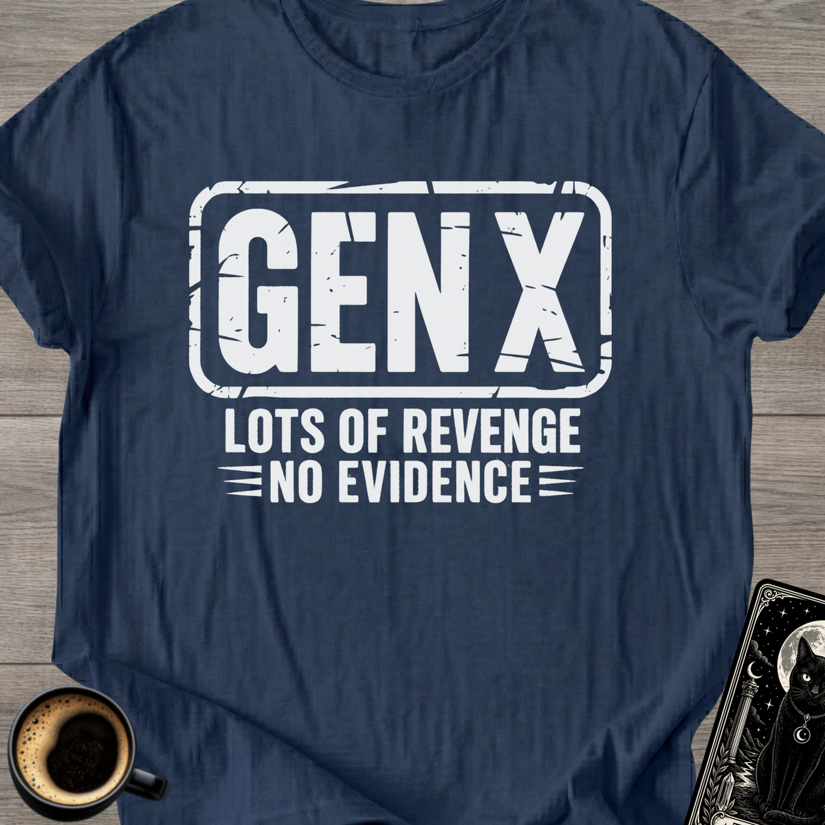 Gen X Revenge T‑Shirt